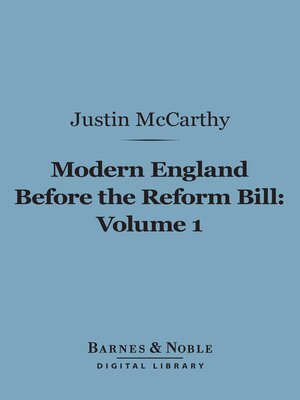 cover image of Modern England Before the Reform Bill, Volume 1 (Barnes & Noble Digital Library)